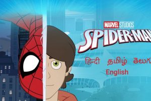 Marvel’s Spider-Man (Season 1) Episodes Hindi – Tamil – Telugu – English Download FHD